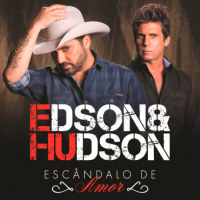 CD Edson & Hudson - Escândalo de Amor CD Edson & Hudson - Escândalo de Amor