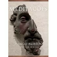 eBook Meditações de Marco Aurélio - Marco Aurélio eBook Meditações de Marco Aurélio - Marco Aurélio
