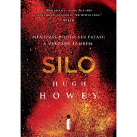 Livro Silo Mentiras Podem Ser Fatais a Verdade Também 1 - Hugh Howey Livro Silo Mentiras Podem Ser Fatais a Verdade Também 1 - Hugh Howey