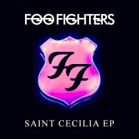 Foo Fighers - Saint Cecilia EP Foo Fighers - Saint Cecilia EP