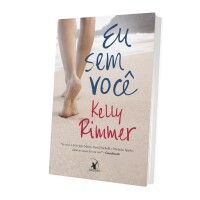 Livro Eu sem Você - Kelly Rimmer Livro Eu sem Você - Kelly Rimmer