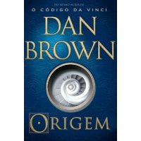 Livro Origem - Dan Brown Livro Origem - Dan Brown
