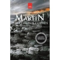 Livro O Festim dos Corvos - Coleção As Crônicas de Gelo e Fogo - Vol. 4 Livro O Festim dos Corvos - Coleção As Crônicas de Gelo e Fogo - Vol. 4