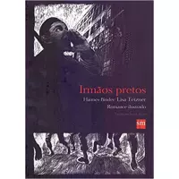 Livro Irmãos Pretos - Hannes Binder Livro Irmãos Pretos - Hannes Binder