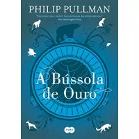 eBook A Bússola De Ouro: Nova Edição (Fronteiras Do Universo Livro 1) - Philip Pullman eBook A Bússola De Ouro: Nova Edição (Fronteiras Do Universo Livro 1) - Philip Pullman
