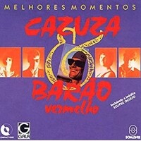 CD Cazuza & Barão Vermelho: Melhores Momentos CD Cazuza & Barão Vermelho: Melhores Momentos