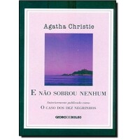 Livro E não Sobrou Nenhum O Caso dos Dez Negrinhos Livro E não Sobrou Nenhum O Caso dos Dez Negrinhos