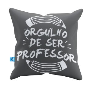 Almofada Orgulho de Ser Professor Almofada Orgulho de Ser Professor