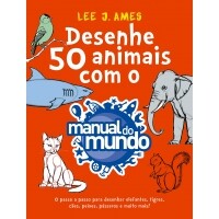Livro Desenhe 50 animais com o Manual do Mundo - Lee J. Ames Livro Desenhe 50 animais com o Manual do Mundo - Lee J. Ames