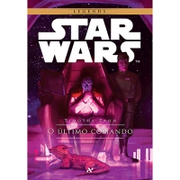Livro - Star Wars - O Último Comando - Trilogia Thrawn Livro 3 Livro - Star Wars - O Último Comando - Trilogia Thrawn Livro 3