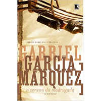 Livro O Veneno da Madrugada (A Má Hora) - Gabriel García Márquez Livro O Veneno da Madrugada (A Má Hora) - Gabriel García Márquez