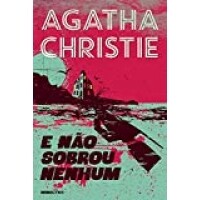 ebook E não sobrou nenhum - Agatha Christie ebook E não sobrou nenhum - Agatha Christie