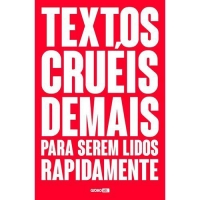 Livro Textos Cruéis Demais Para Serem Lidos Rapidamente - Igor Pires & Gabriela Barreira Livro Textos Cruéis Demais Para Serem Lidos Rapidamente - Igor Pires & Gabriela Barreira
