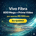 Imagem da oferta Vivo Fibra 600 Mega + Prime com R$ 240 de DESCONTO!