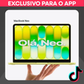 Imagem da oferta MacBook Neo Apple 13" Chip A18 Pro CPU de 6 núcleos GPU de 5 núcleos 8GB RAM
