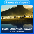 Imagem da oferta Hotel Atlântico Tower - SOFT OPENING - Oferta Imbatível