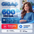 Imagem da oferta 600 Mega + Globoplay Padrão com Anúncios na Giga+ Fibra por R$ 99,99mês! E mais Skeelo!