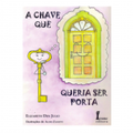 Imagem da oferta A Chave Que Queria Ser Porta