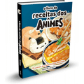 Imagem da oferta O Livro de Receitas dos Animes