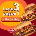 Imagem da oferta BURGER KING - Leve 3 e Pague 1