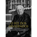 Imagem da oferta Ebook O Rei Dos Dividendos - Luiz Barsi Filho