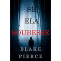 Imagem da oferta eBook Se Ela Soubesse - Blake Pierce