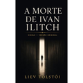 Imagem da oferta A MORTE DE IVAN ILITCH (KINDLE) - VERSÃO ORIGINAL