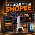 Imagem da oferta SELEÇÃO SHOPEE: PS5 Slim, Monitores Gamer, Utilidades de Casa e Mais com até 76% OFF!