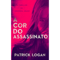 Imagem da oferta eBook A Cor do Assassinato - Patrick Logan