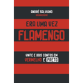 Imagem da oferta Era Uma Vez: Flamengo
