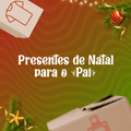 Imagem da oferta Melhores Achadinhos de Presentes de Natal para Pai