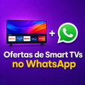 Imagem da oferta Receba as Melhores Ofertas de Smart TV Direto no seu WhatsApp!