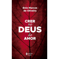 Imagem da oferta Crer no Deus do amor