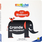 Imagem da oferta Escolinha Baby Montessori - Contrastes! Grande ou Pequeno?