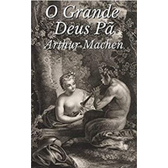 Imagem da oferta eBook O Grande Deus Pã - Arthur Machen