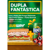 Imagem da oferta Fanta Guaraná Grátis na Compra do Sub Frango Def. com Cream Cheese