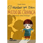 Imagem da oferta Ebook O Menino Que Tinha Medo de Criança - Gisele Garcia