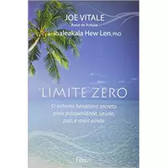 Imagem da oferta Livro Limite Zero - Joe Vitale / Ihaleakala Hew Len