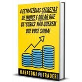 Imagem da oferta eBook: 4 Estratégias de Índice e Dólar Que os 'Gurus' Não Querem Que Você Saiba!