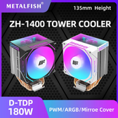 Imagem da oferta METALFISH ZH1400 CPU Cooler 4 HeatPipes 4PIN PWM Ventilador ARGB silencioso para Intel 1700 1200 115X 1366 2011 AM5 AM4