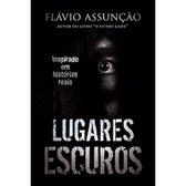 Imagem da oferta eBook Lugares Escuros: Inspirado em histórias reais - Flávio Assunção