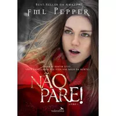 Imagem da oferta eBook NÃO PARE!: Para se sentir vivo, você entregaria sua vida nas mãos da morte? - FML Pepper