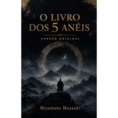 Imagem da oferta eBook O Livro Dos 5 Aneis - Versão Original