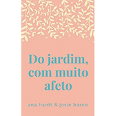 Imagem da oferta eBook do Jardim, com Muito Afeto - Ana Hantt & Josie Baron