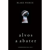 Imagem da oferta eBook Alvos a Abater - Blake Pierce