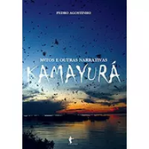 Imagem da oferta eBook Mitos e outras narrativas Kamayura - Pedro Agostinho