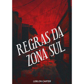 Imagem da oferta eBook Regras da Zona Sul - Leblon Carter