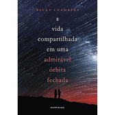Imagem da oferta A Vida Compartilhada em Uma Admirável Órbita Fechada - Capa dura
