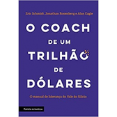 Imagem da oferta Livro O Coach de um Trilhão de Dólares: O Manual de Liderança do Vale do Silício - Vários Autores