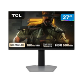 Imagem da oferta Monitor Gamer TCL 27" QHD MiniLED 180Hz 27G64